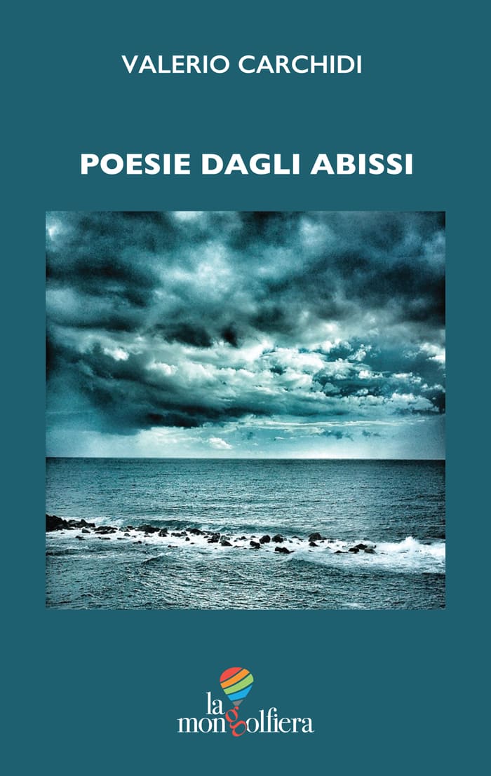 Valerio Carchidi Poesie - Poesie dagli abissi